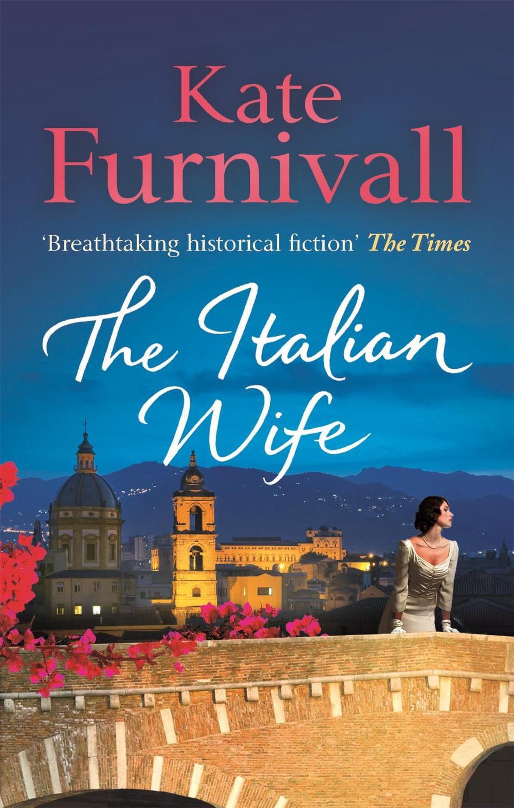 The Italian Wife by Kate Furnivall - ISBN: 9780751550764