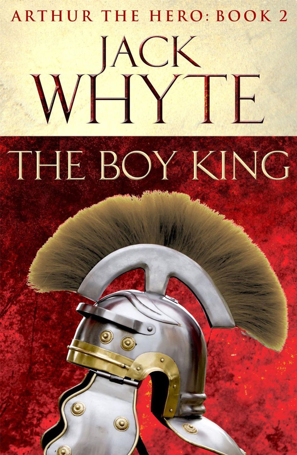 The Boy King by Jack Whyte - ISBN: 9780751550788