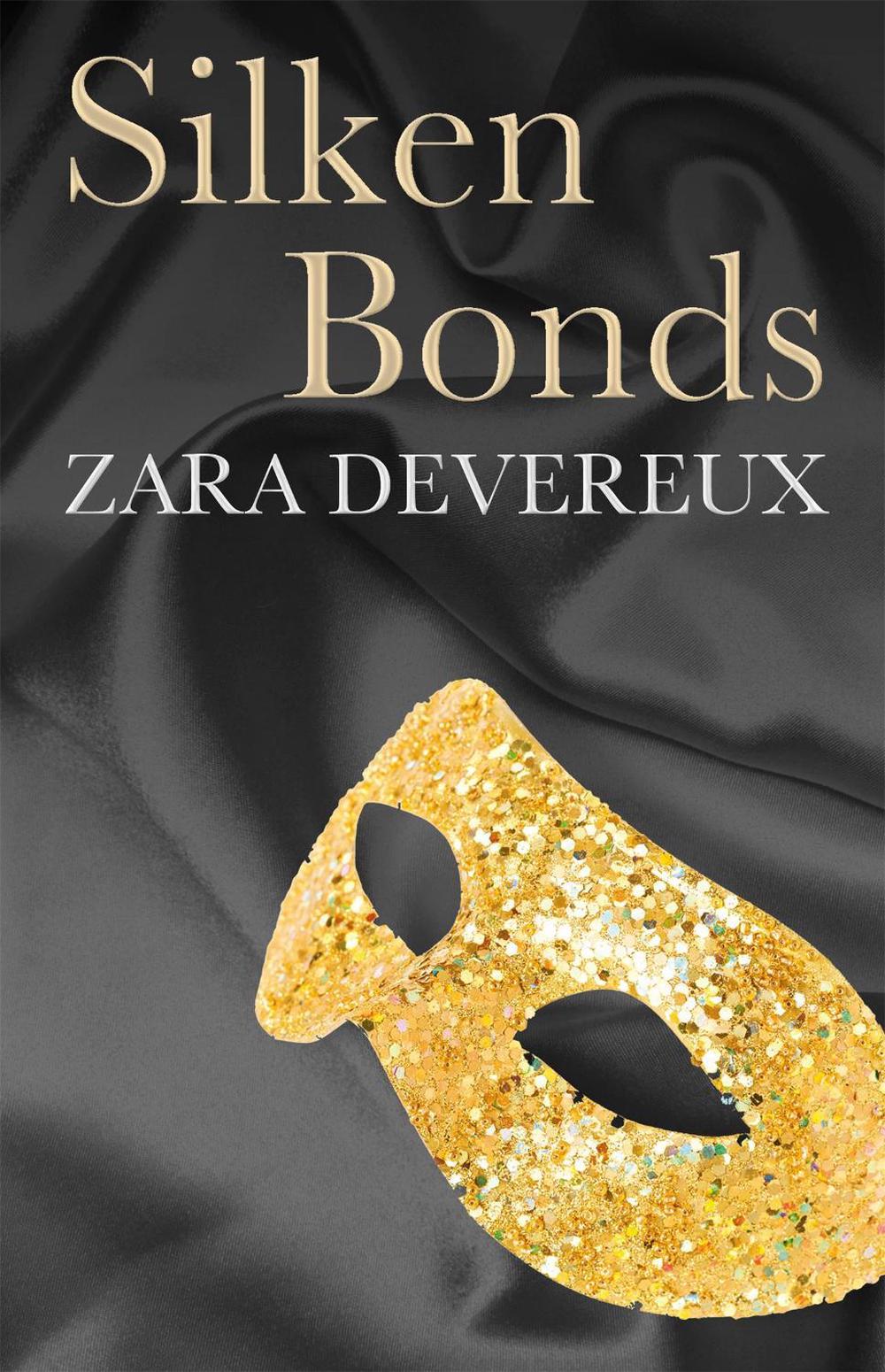 Silken Bonds by Zara Devereux - ISBN: 9780751550931