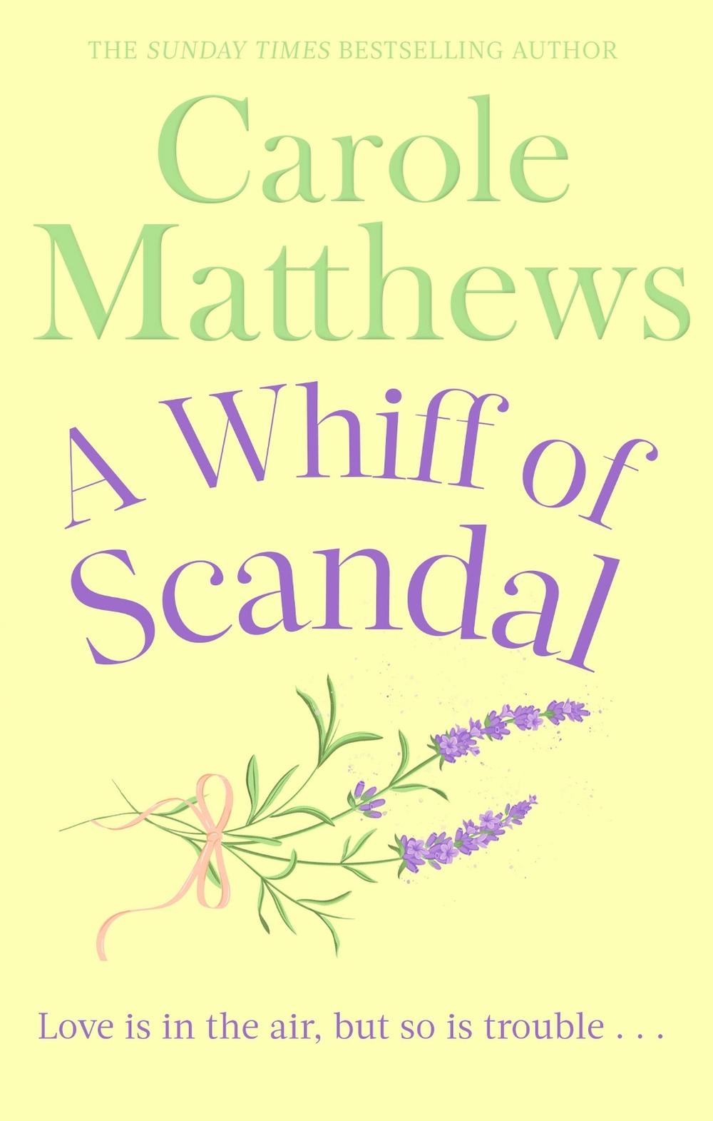 A Whiff of Scandal by Carole Matthews - ISBN: 9780751551341