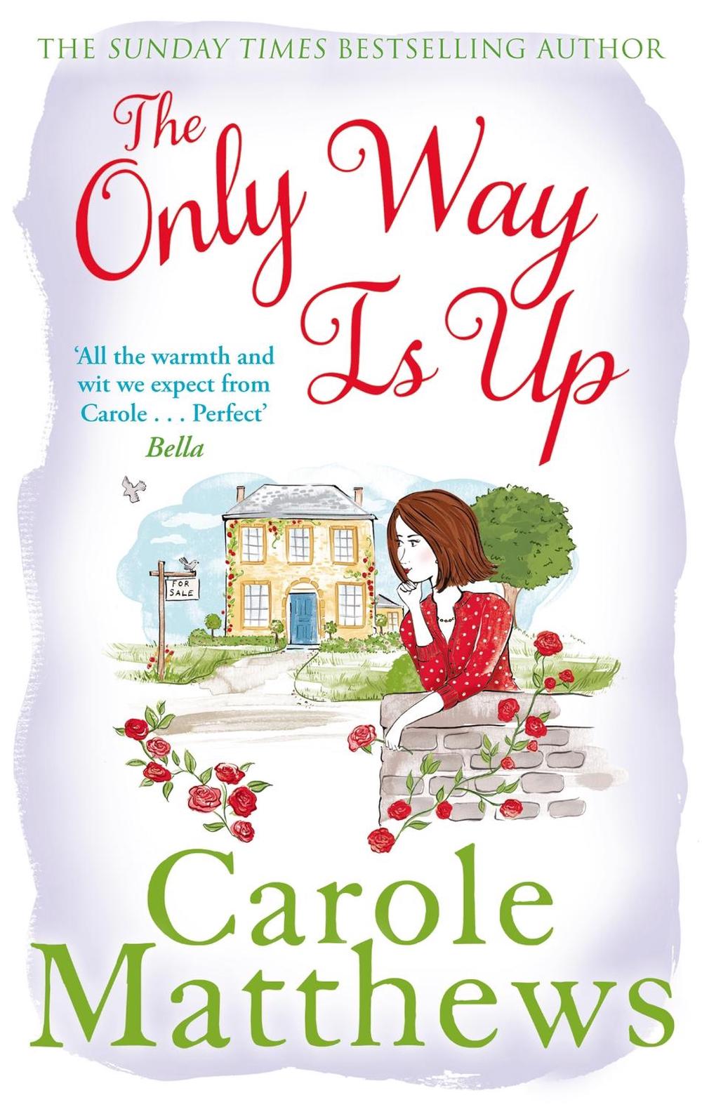 The Only Way is Up by Carole Matthews - ISBN: 9780751551365