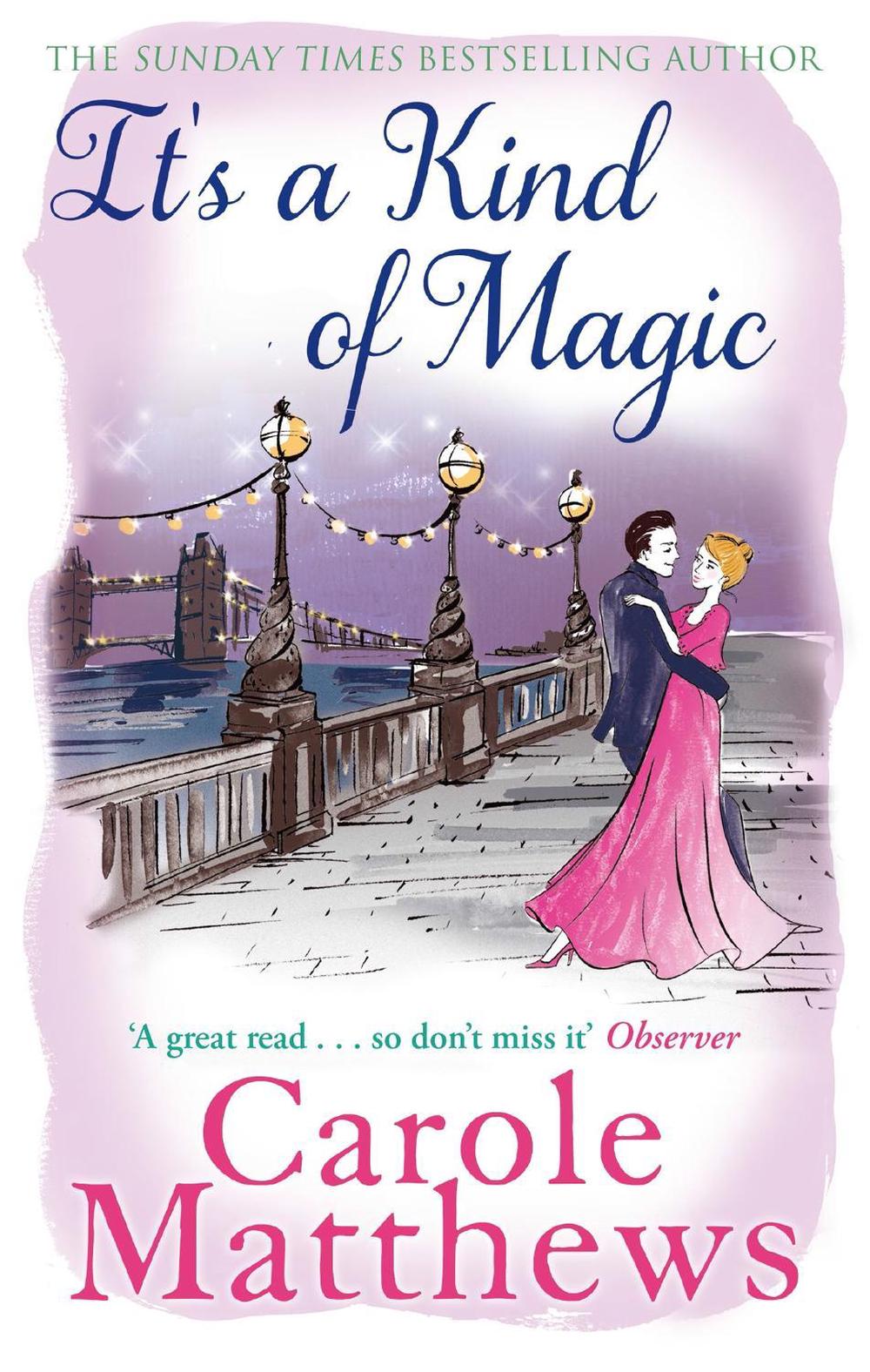 It's a Kind of Magic by Carole Matthews - ISBN: 9780751551419