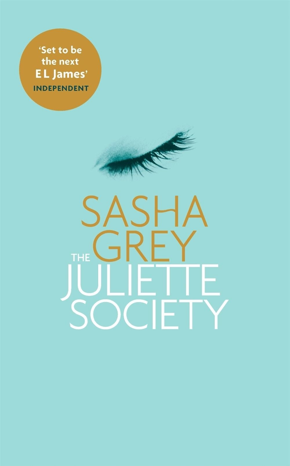 Juliette Society by Sasha Grey - ISBN: 9780751551587