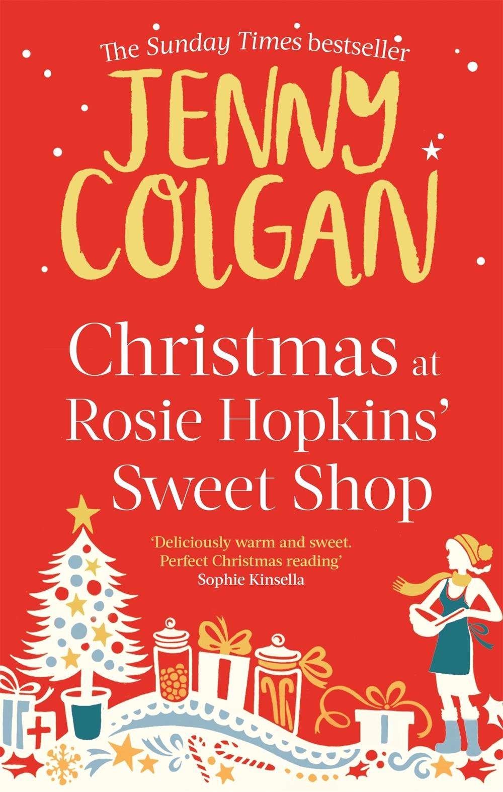 Christmas at Rosie Hopkins' Sweetshop by Jenny Colgan - ISBN: 9780751551815