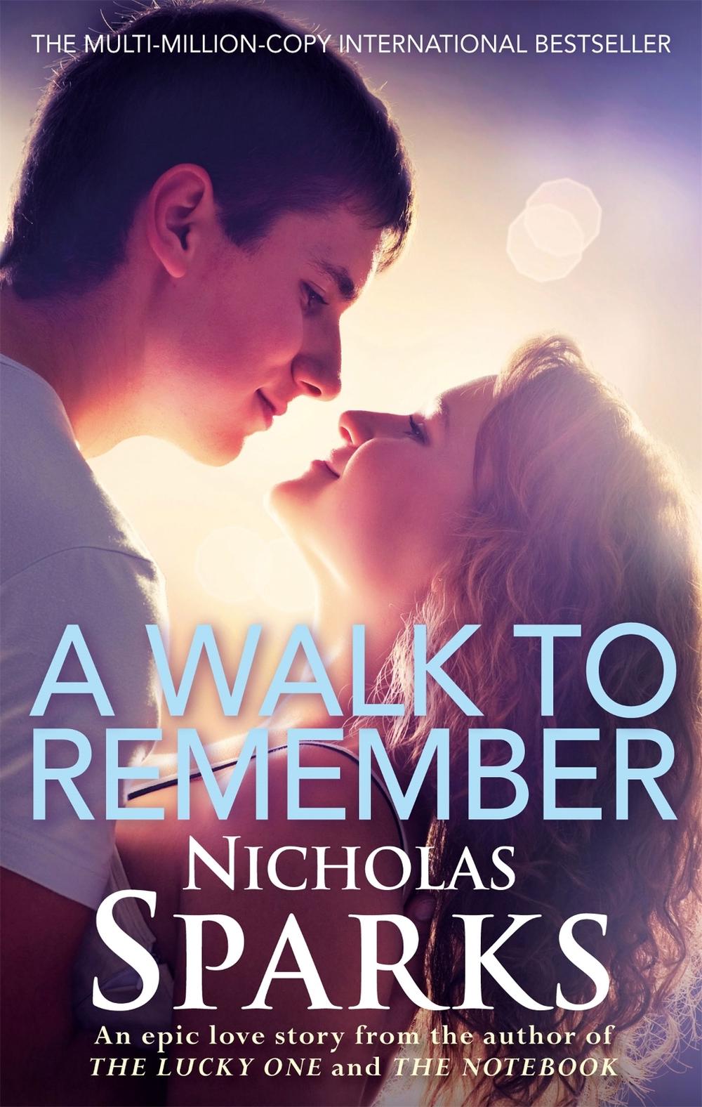 A Walk To Remember by Nicholas Sparks - ISBN: 9780751551877
