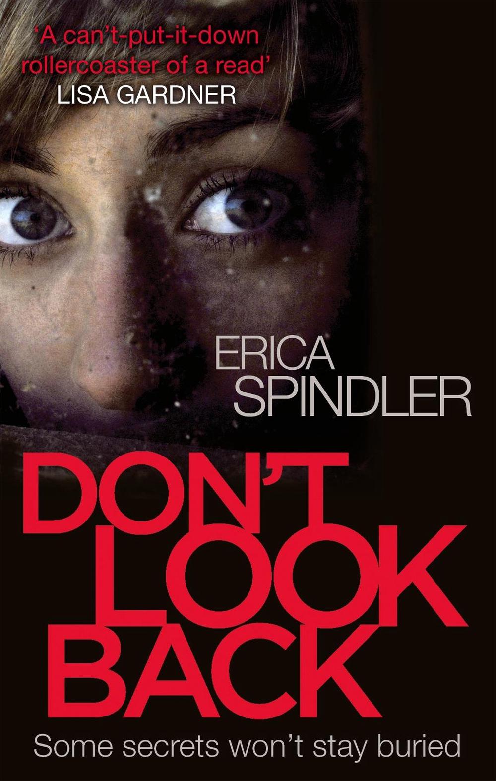 Don't Look Back by Erica Spindler - ISBN: 9780751551891