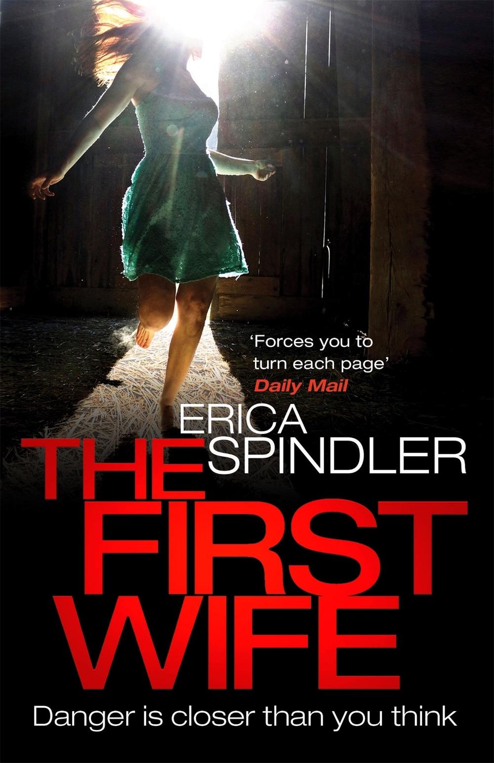The First Wife by Erica Spindler - ISBN: 9780751551921