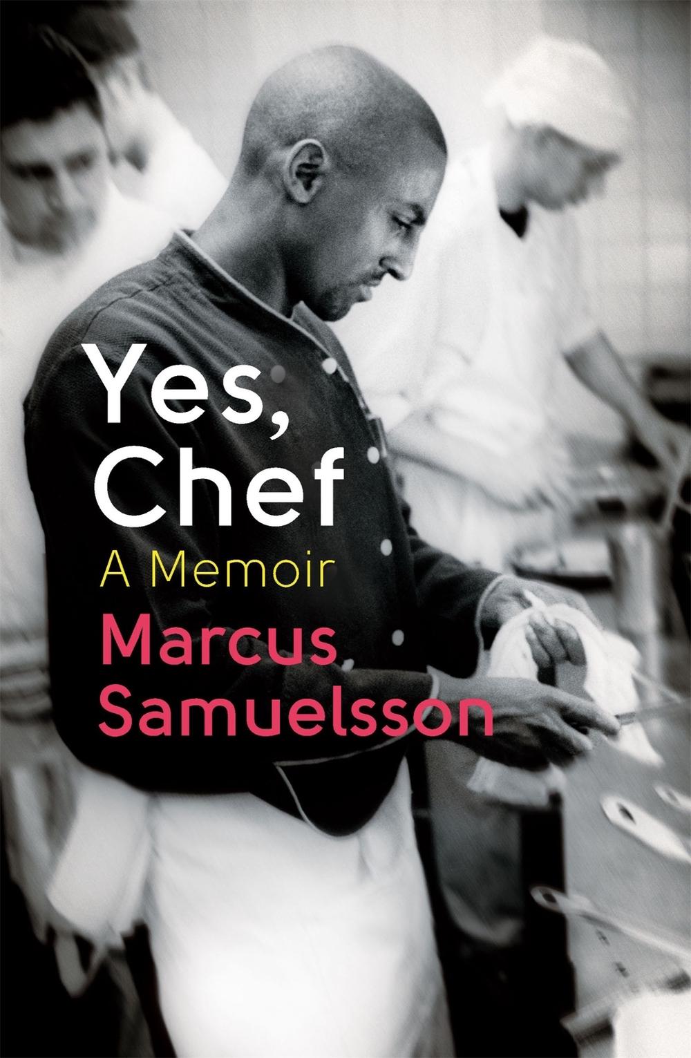 Yes, Chef by Marcus Samuelsson - ISBN: 9780751552058