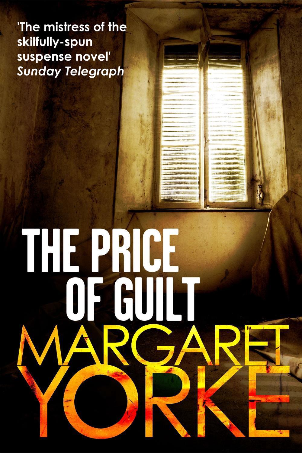 The Price Of Guilt by Margaret Yorke - ISBN: 9780751552096