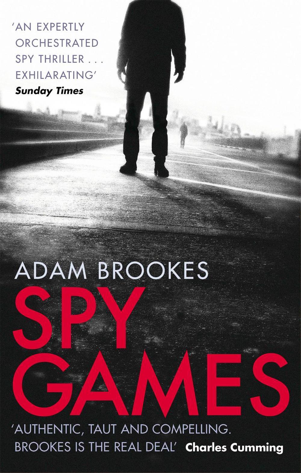 Spy Games by Adam Brookes - ISBN: 9780751552539
