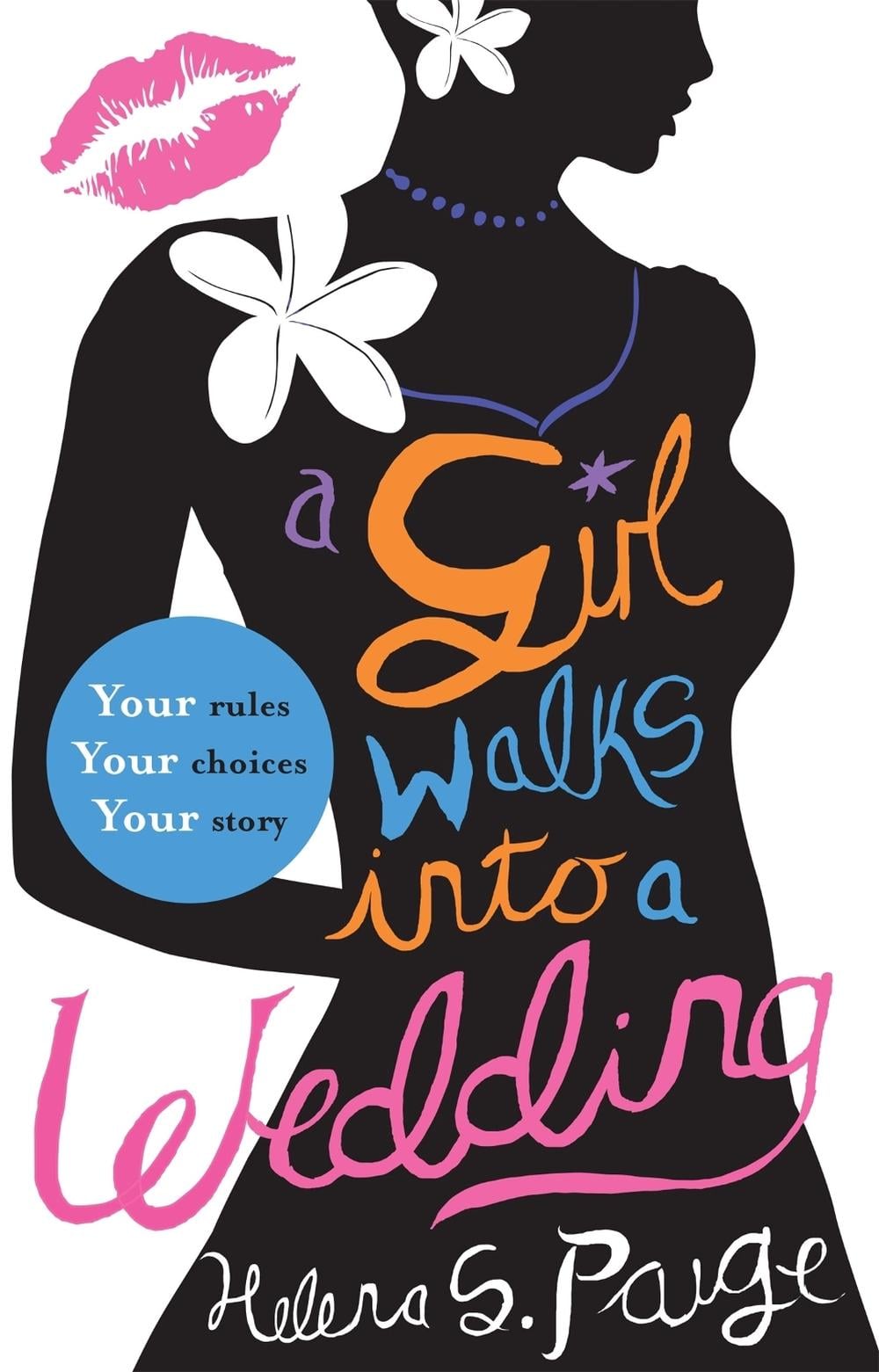 A Girl Walks into a Wedding by Helena S. Paige - ISBN: 9780751552560