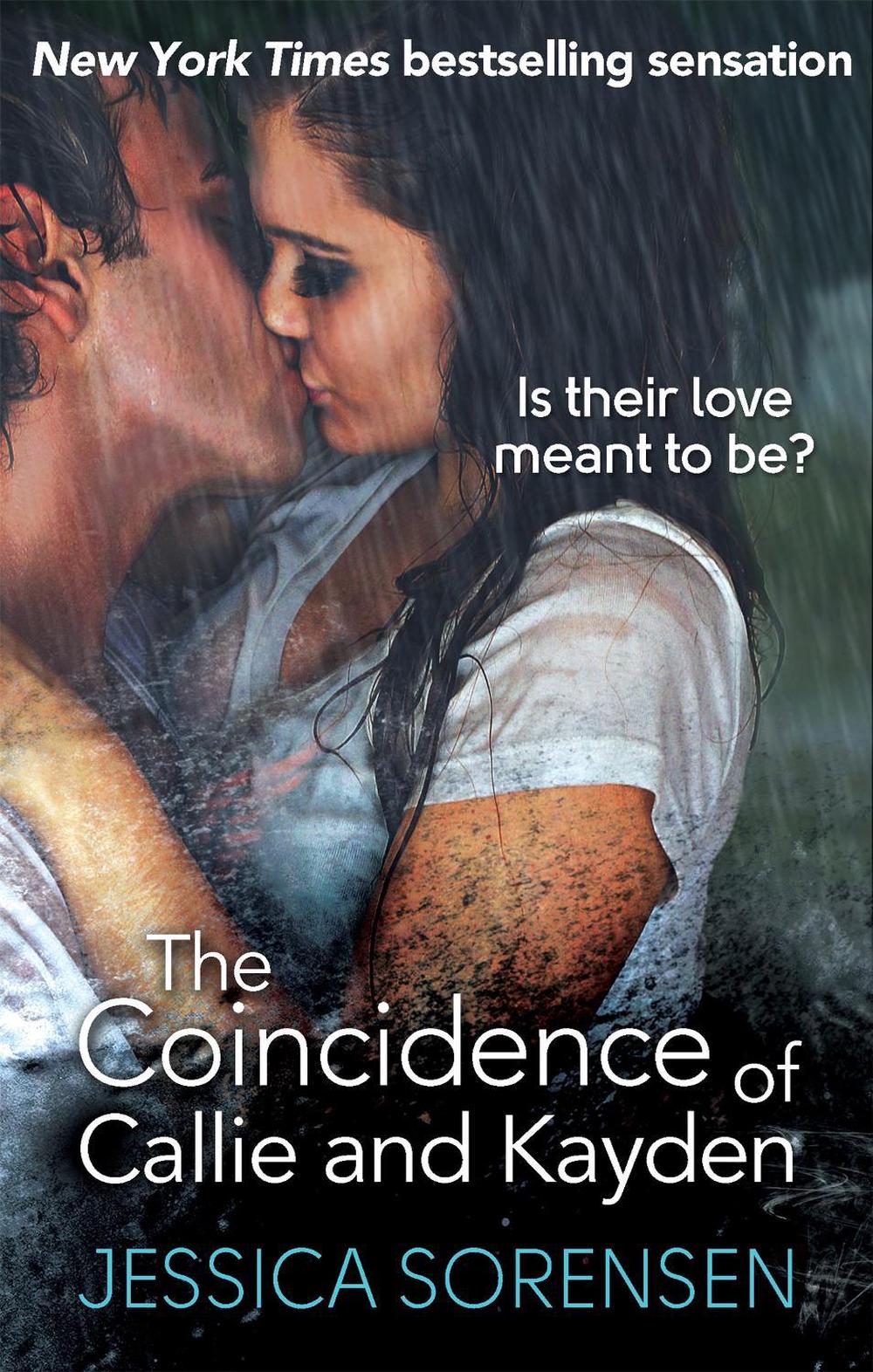 The Coincidence of Callie and Kayden by Jessica Sorensen - ISBN: 9780751552607