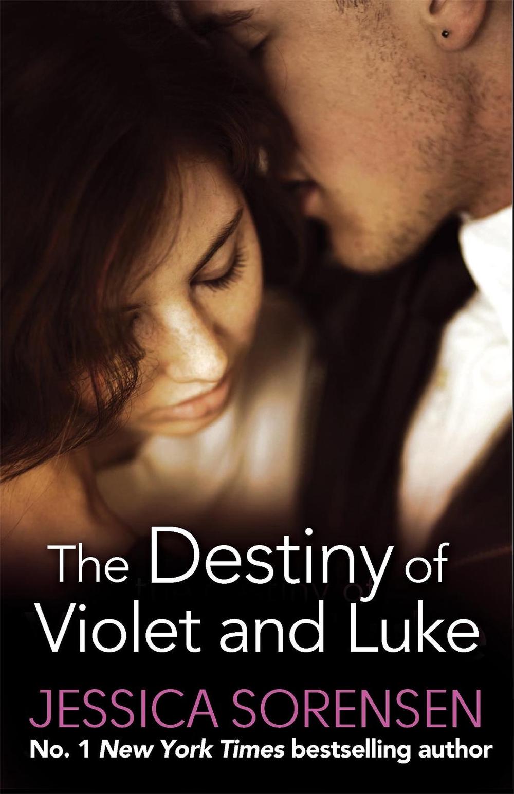 The Destiny of Violet and Luke by Jessica Sorensen - ISBN: 9780751552621