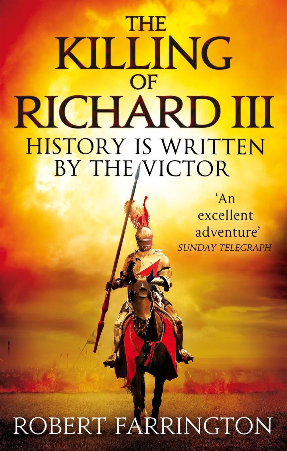 The Killing of Richard III, 9780751552782