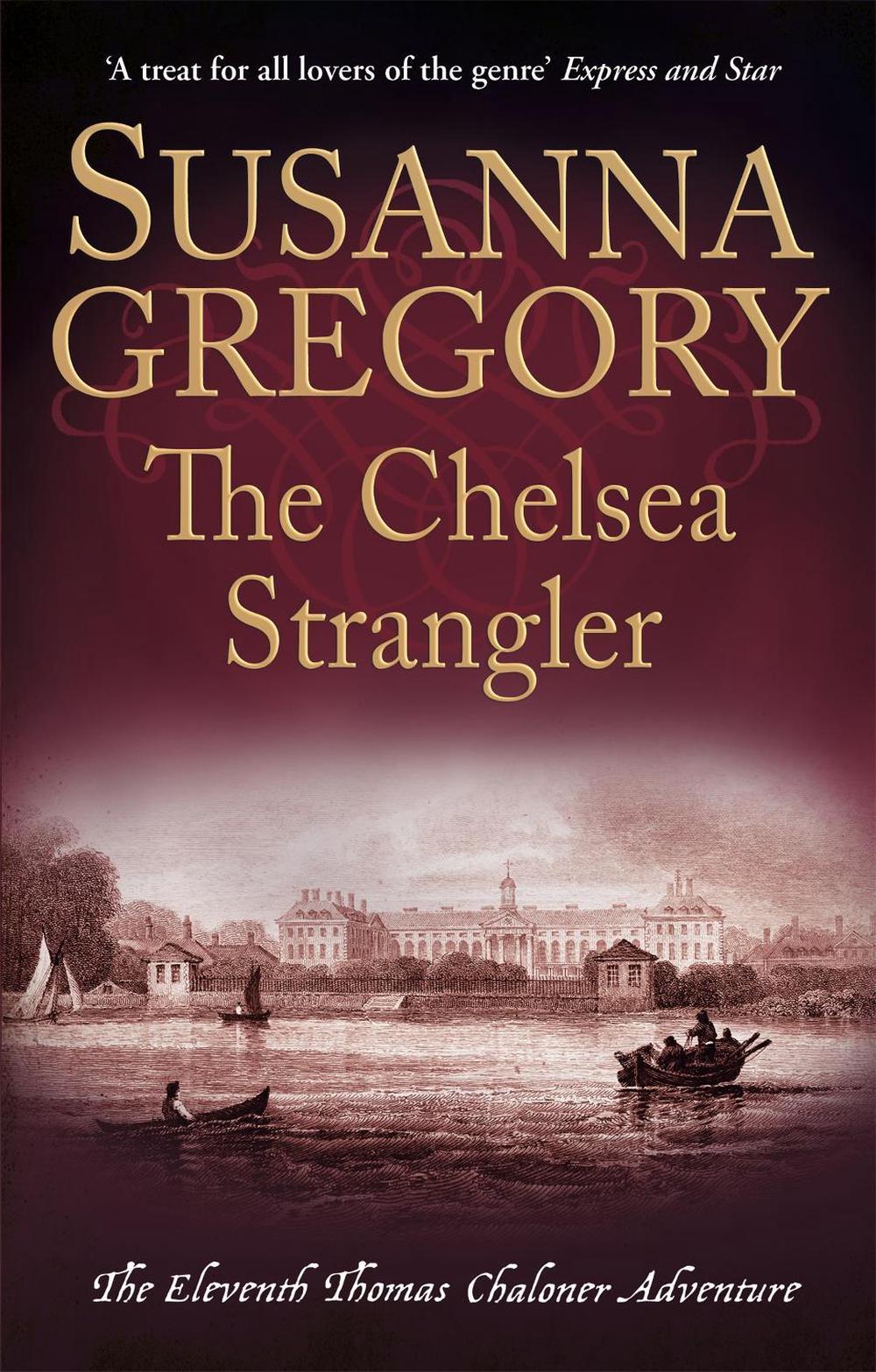 The Chelsea Strangler by Susanna Gregory - ISBN: 9780751552829