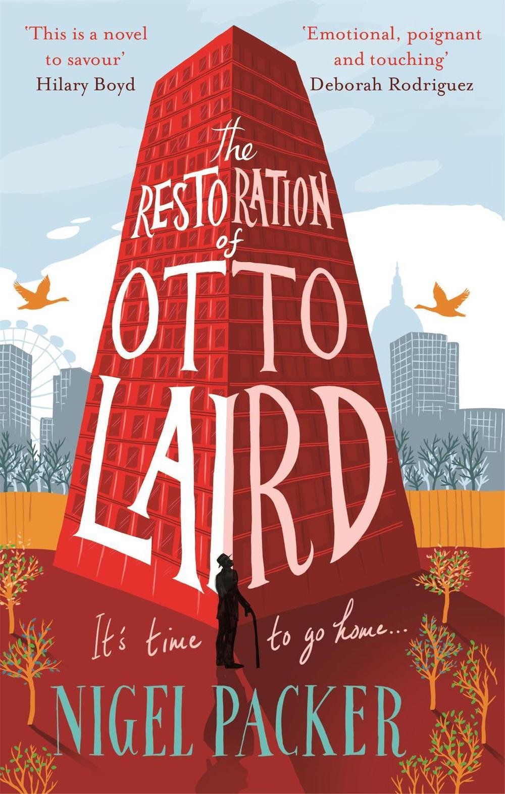 The Restoration of Otto Laird by Nigel Packer - ISBN: 9780751553079