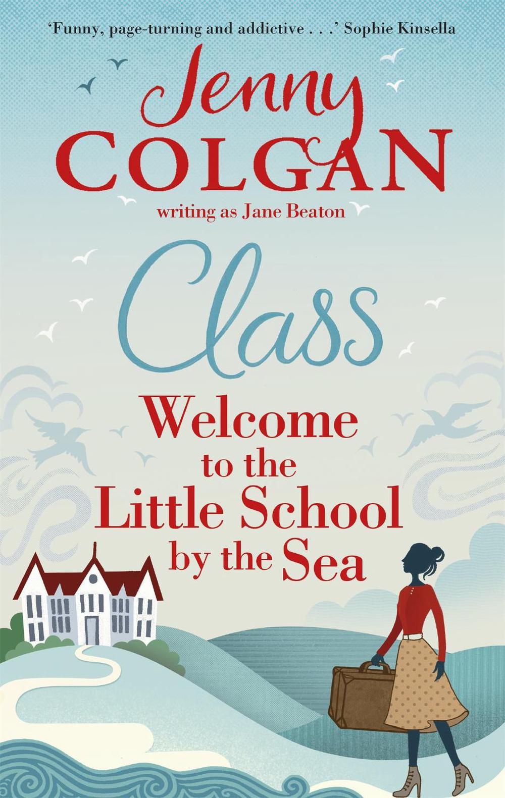 Class by Jenny Colgan - ISBN: 9780751553291
