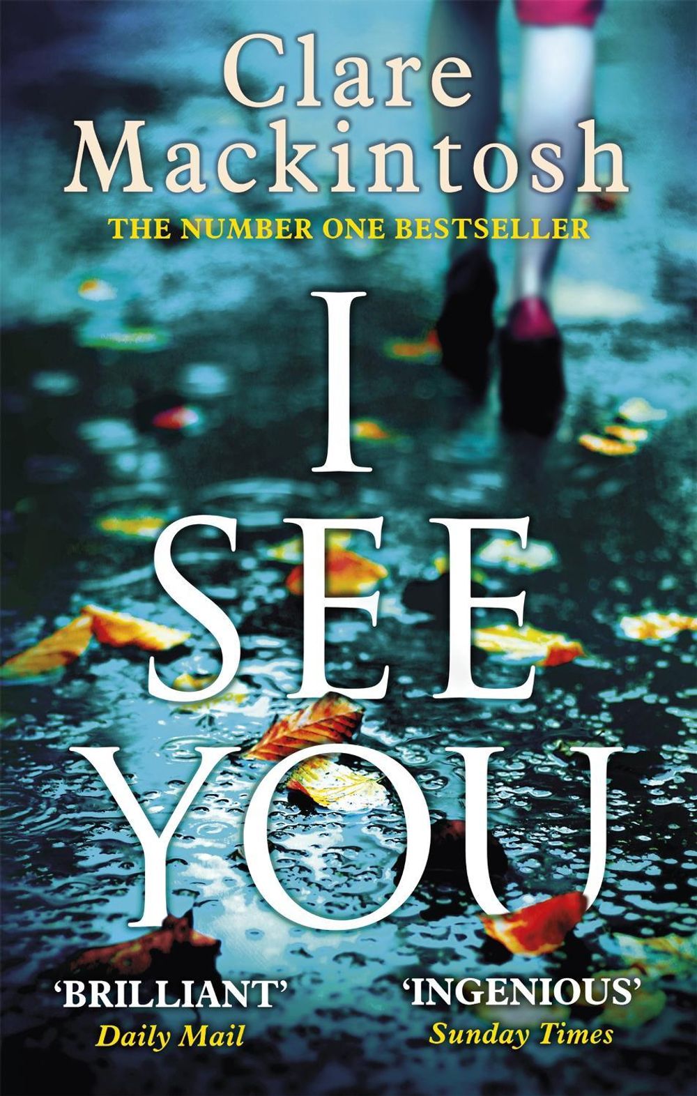 I See You by Clare Mackintosh - ISBN: 9780751554144