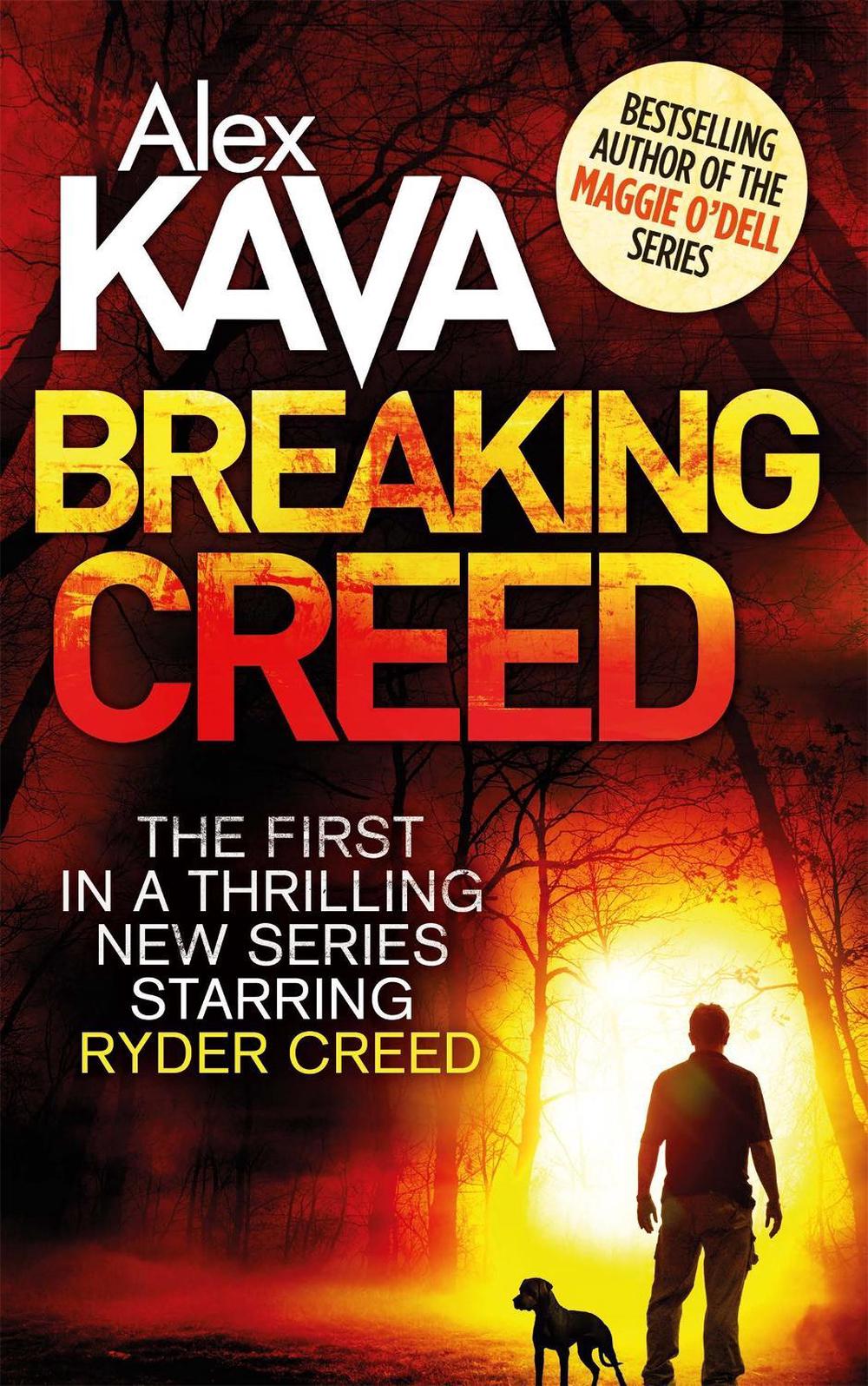Breaking Creed by Alex Kava - ISBN: 9780751555813