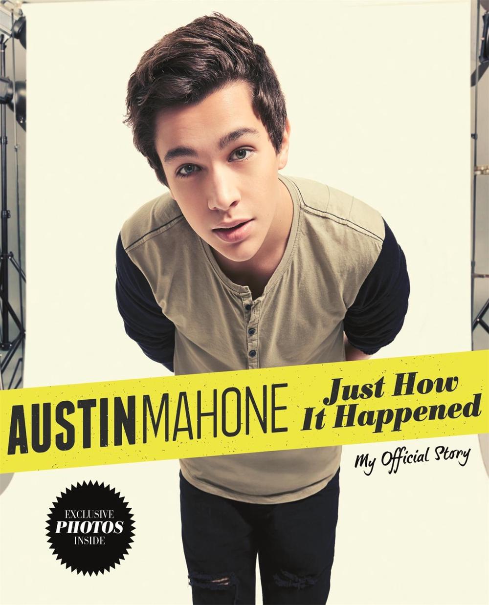 Just How It Happened by Austin Mahone - ISBN: 9780751556209
