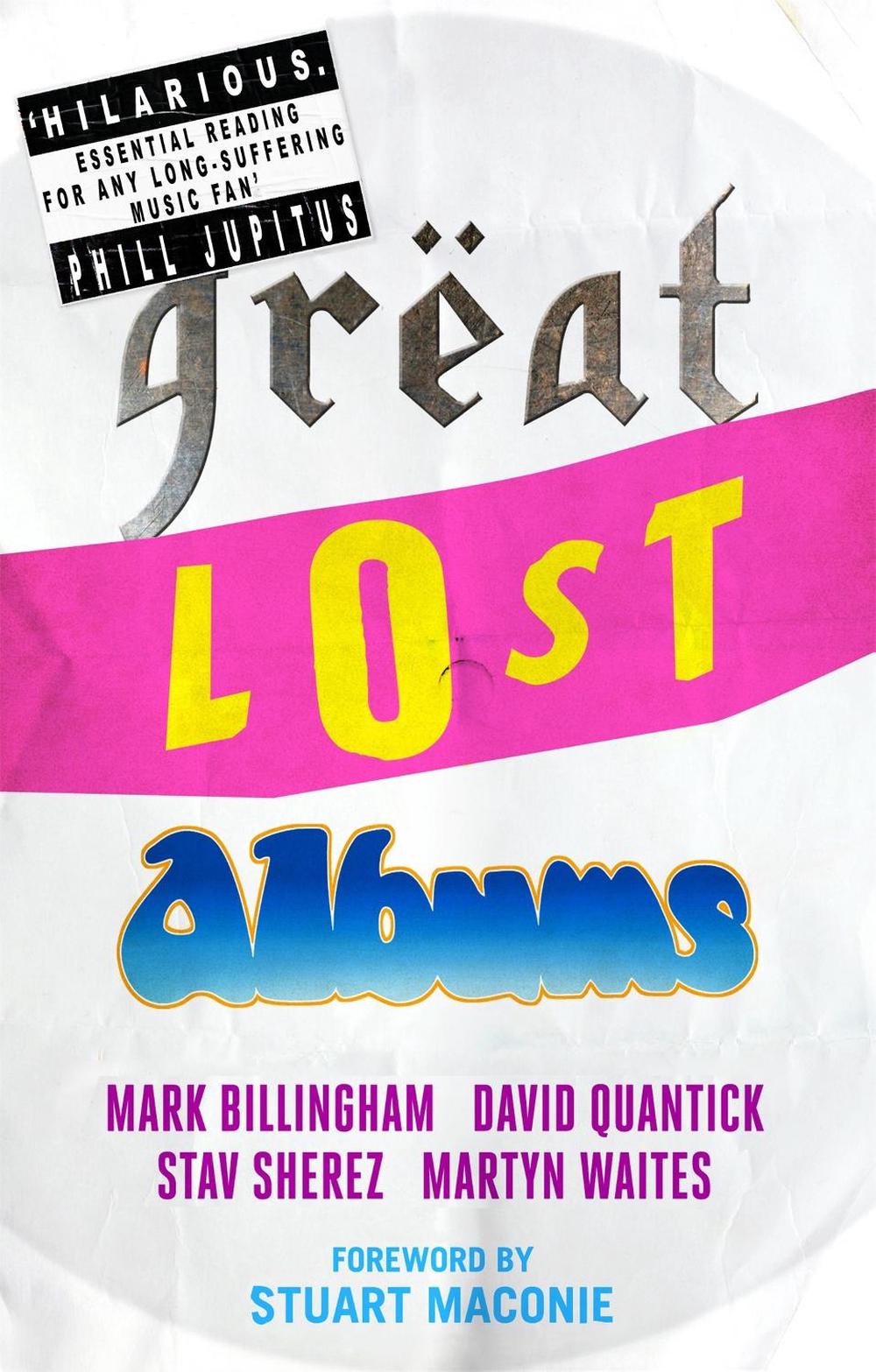 Great Lost Albums by Mark Billingham - ISBN: 9780751557060