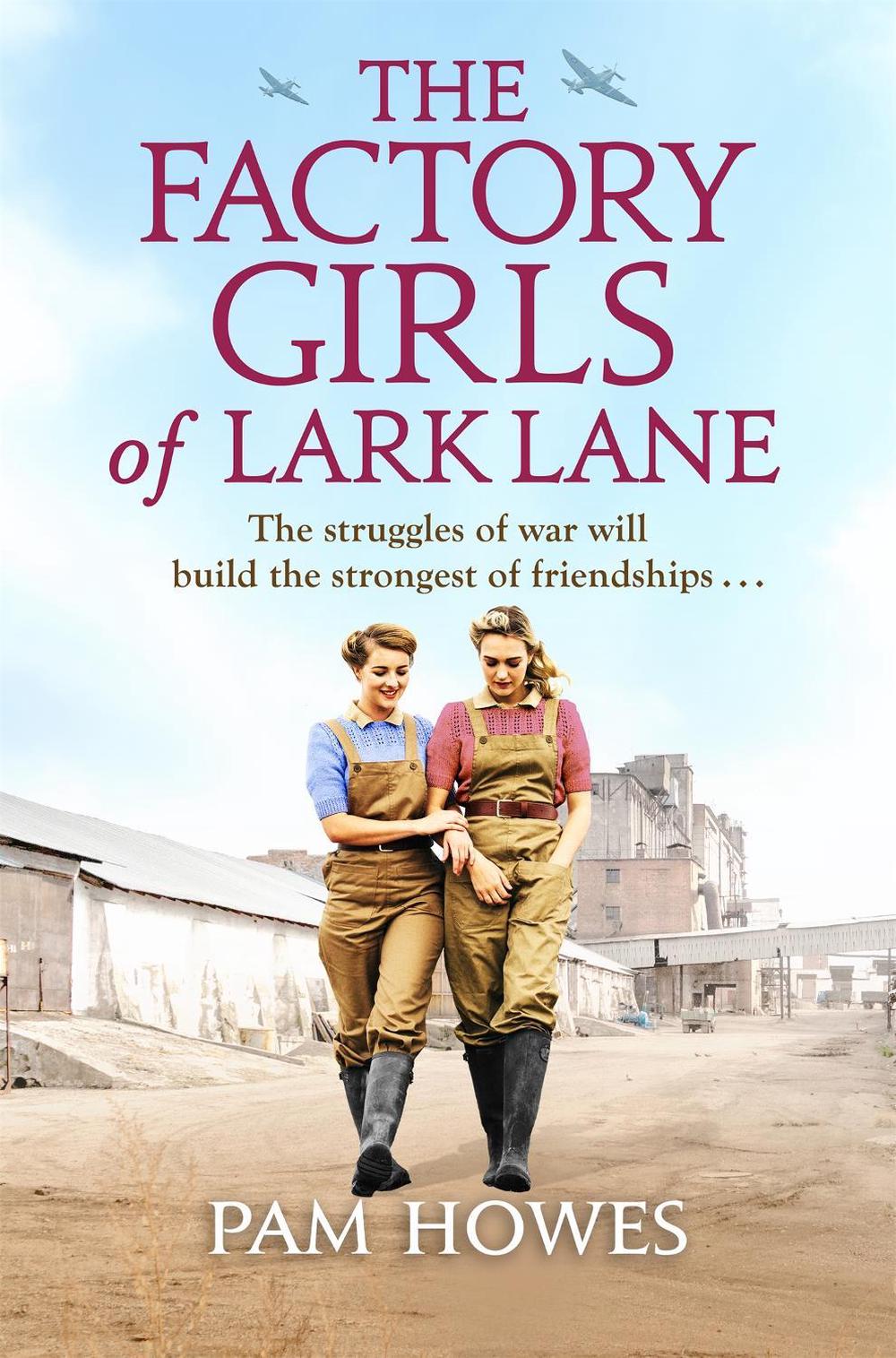 The Factory Girls of Lark Lane by Pam Howes - ISBN: 9780751557374