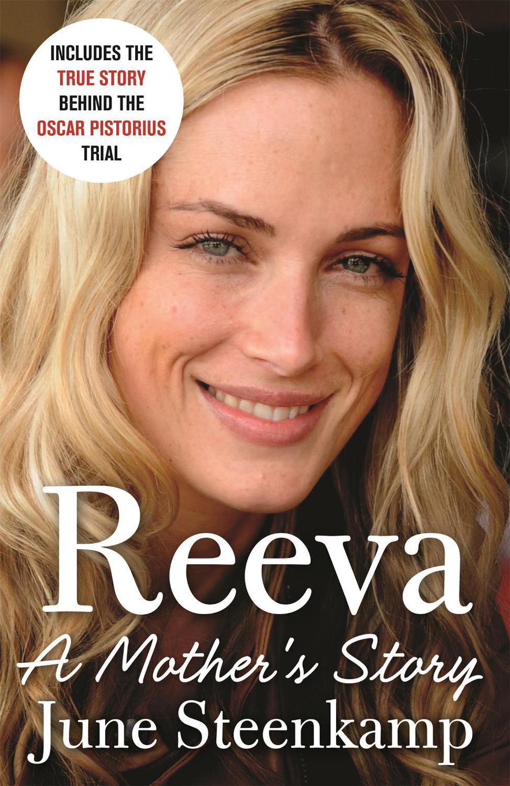 Reeva by June Steenkamp - ISBN: 9780751558722