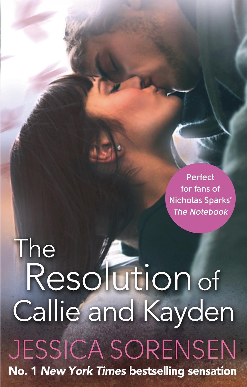 The Resolution of Callie and Kayden, 9780751558845