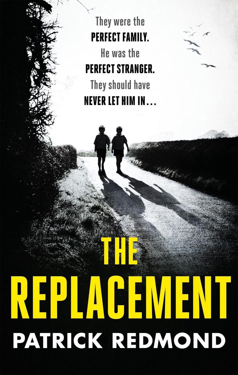 The Replacement by Patrick Redmond - ISBN: 9780751558913