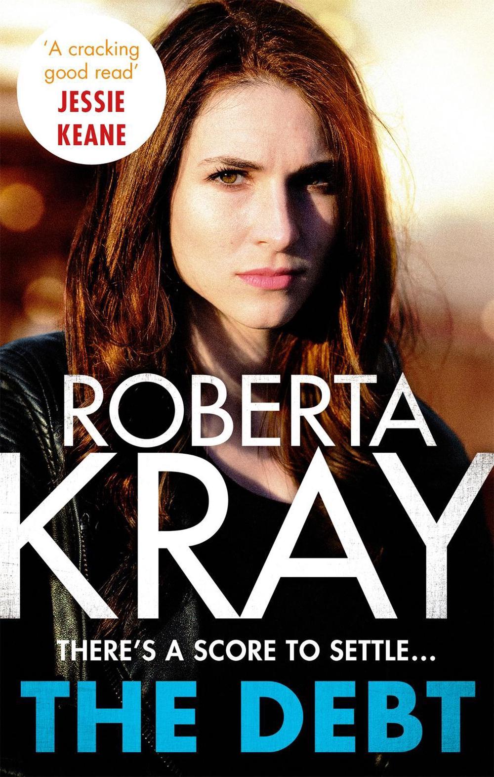 The Debt by Roberta Kray - ISBN: 9780751559804