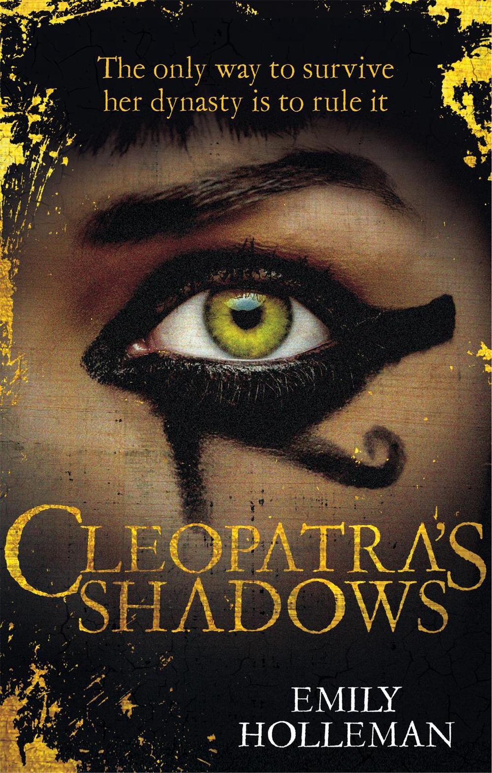Cleopatra's Shadows by Emily Holleman - ISBN: 9780751560176