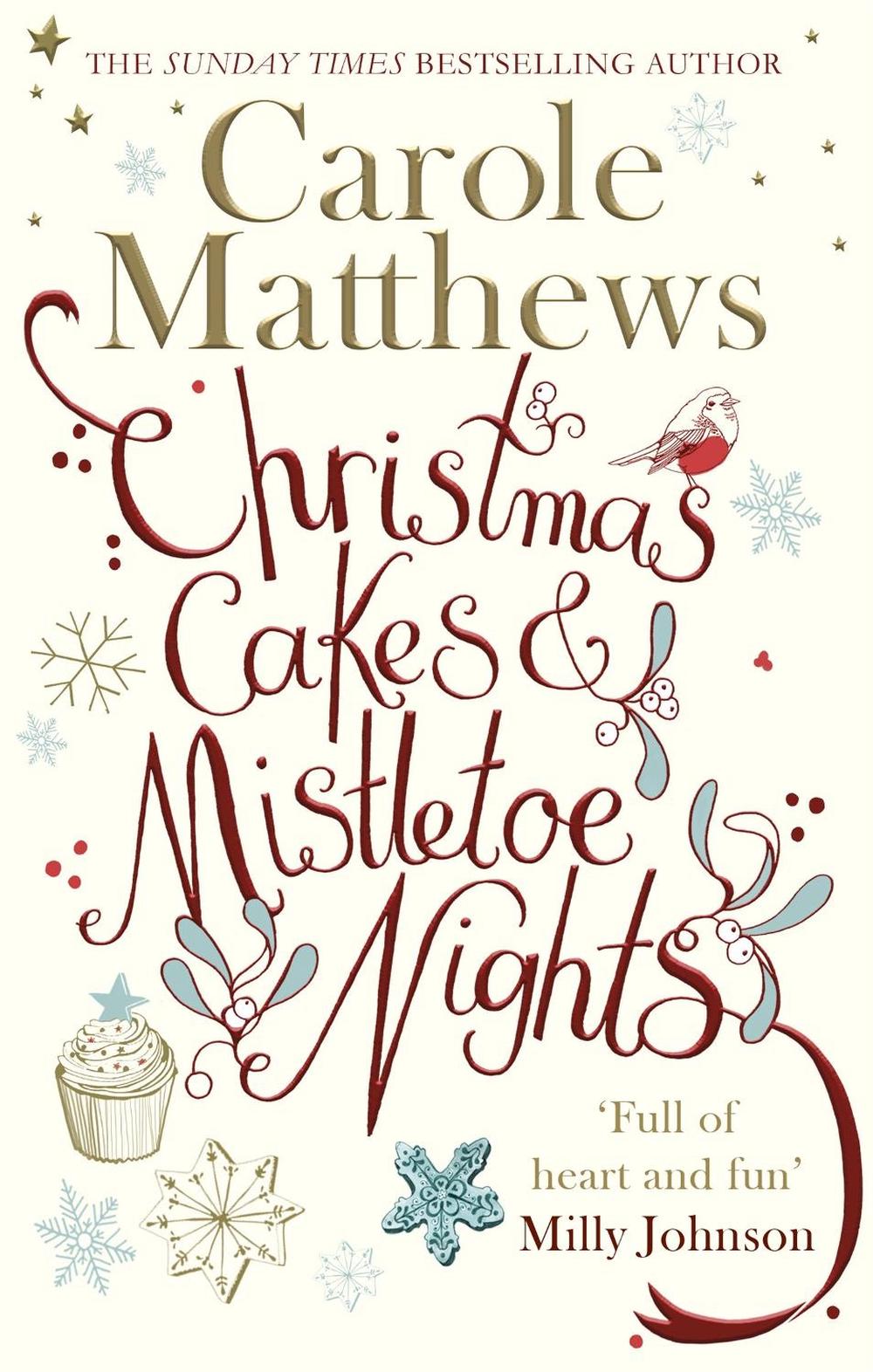 Christmas Cakes and Mistletoe Nights by Carole Matthews - ISBN: 9780751560299