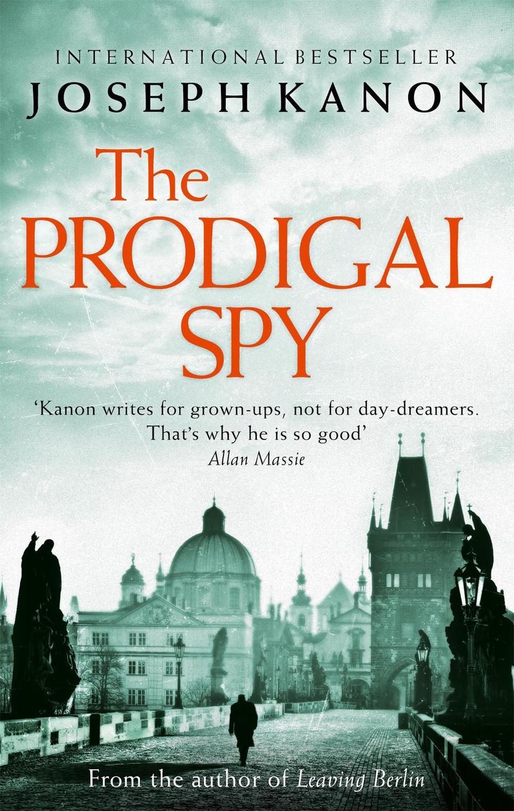 The Prodigal Spy by Joseph Kanon - ISBN: 9780751561593