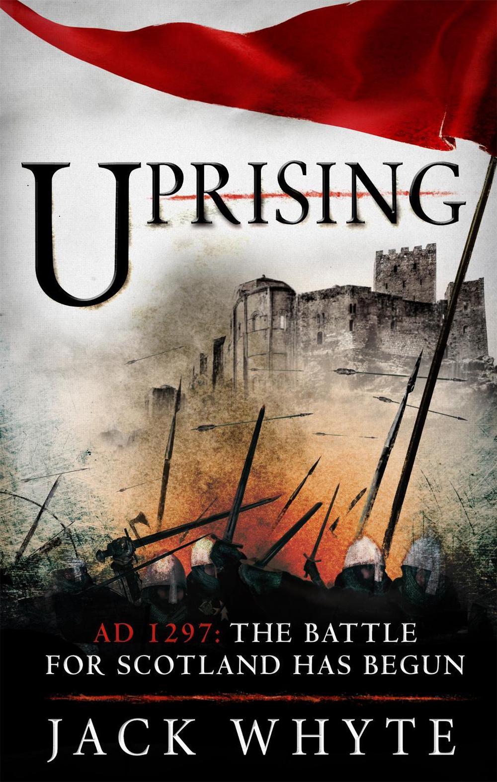 Uprising by Jack Whyte - ISBN: 9780751561777