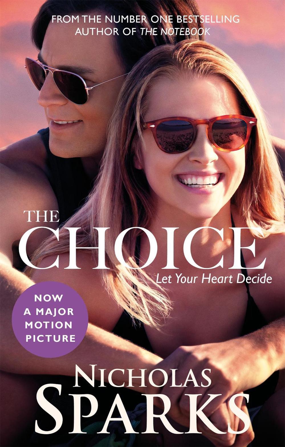 The Choice by Nicholas Sparks - ISBN: 9780751562255