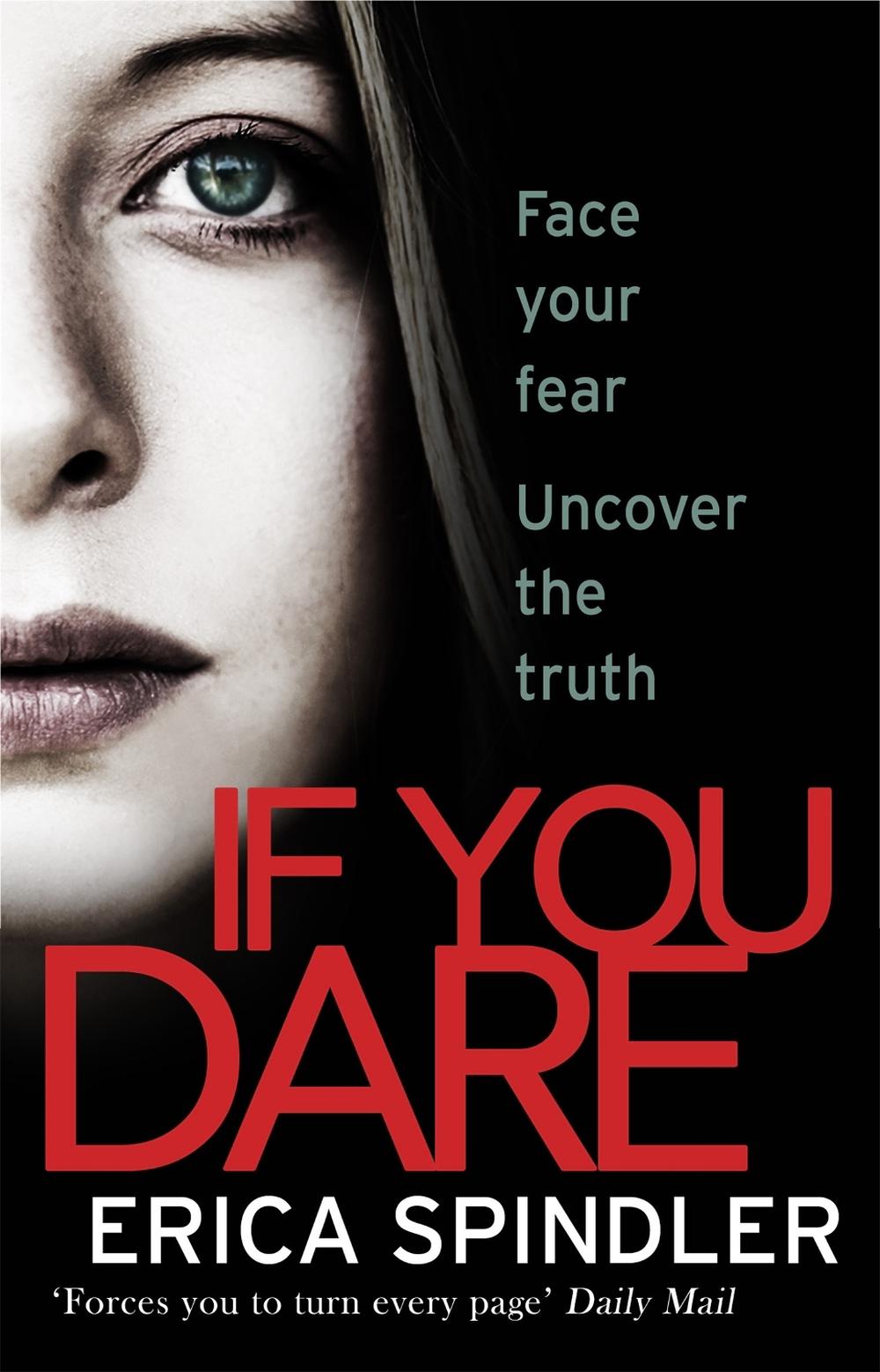 If You Dare by Erica Spindler - ISBN: 9780751562972