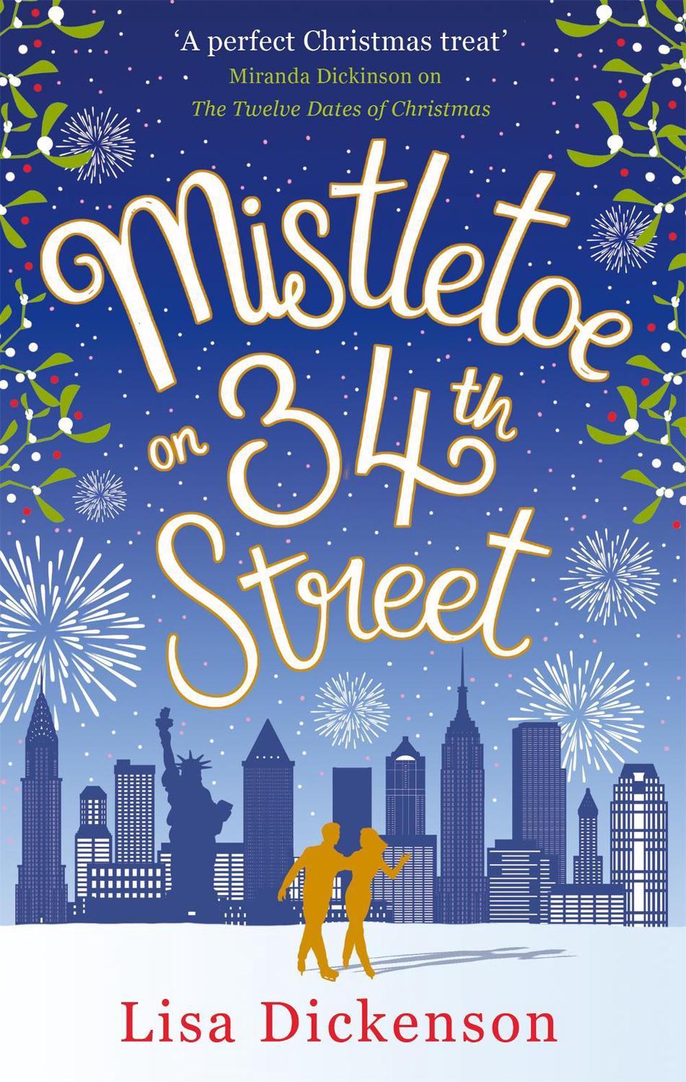 Mistletoe on 34th Street by Lisa Dickenson - ISBN: 9780751563092