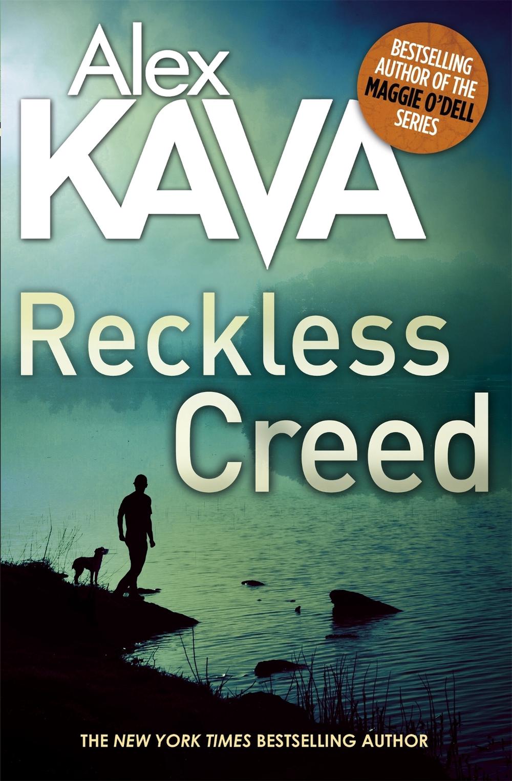 Reckless Creed by Alex Kava - ISBN: 9780751563948