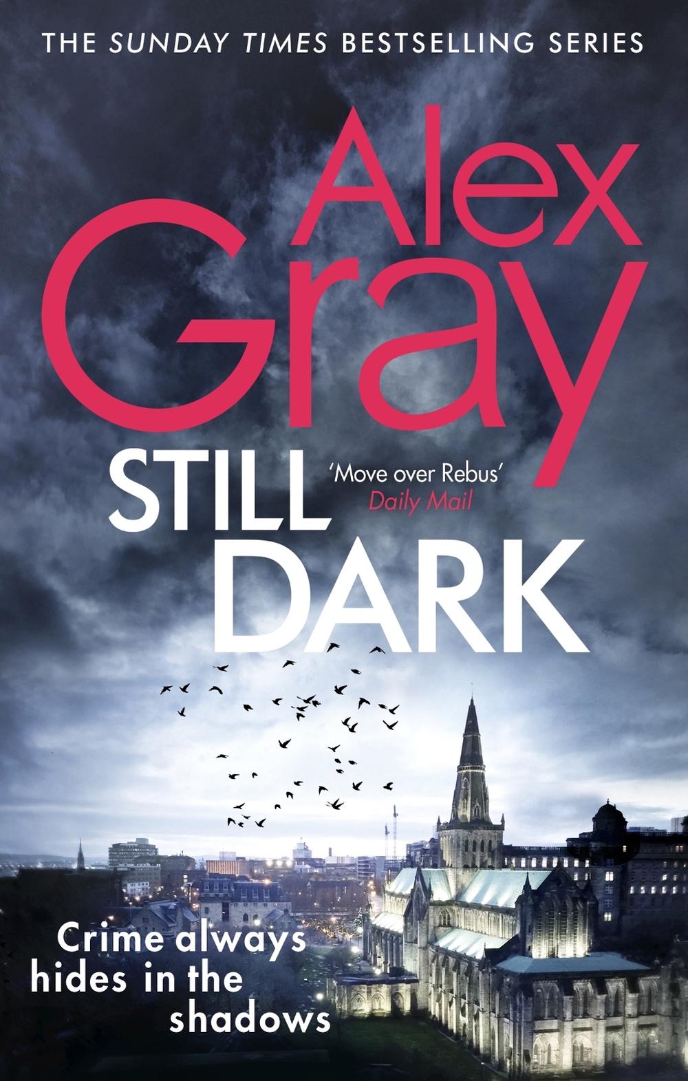 Still Dark by Alex Gray - ISBN: 9780751564426