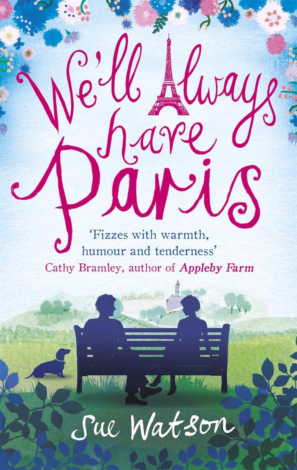 We'll Always Have Paris by Sue Watson - ISBN: 9780751564570