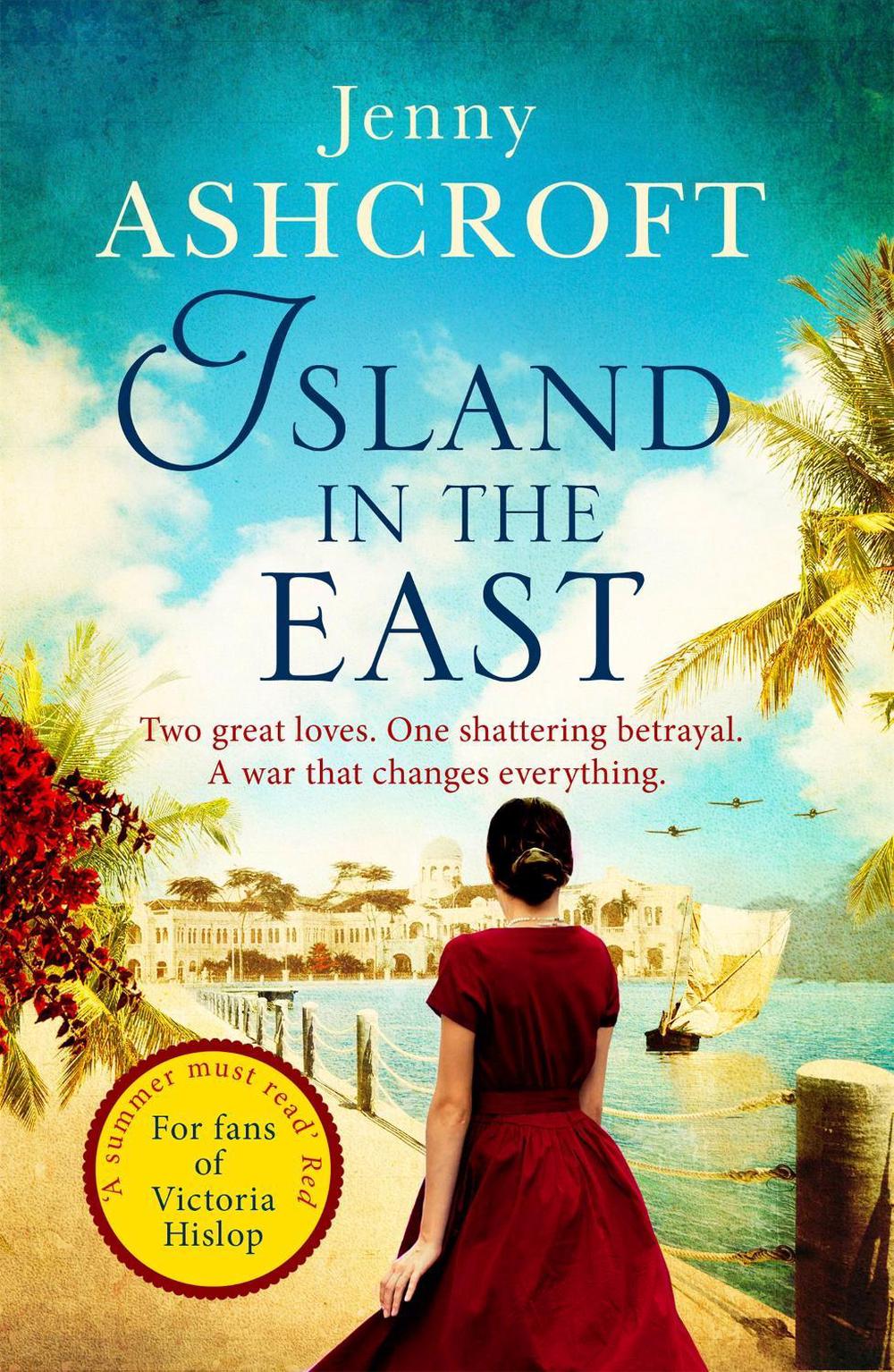 Island in the East by Jenny Ashcroft - ISBN: 9780751565089