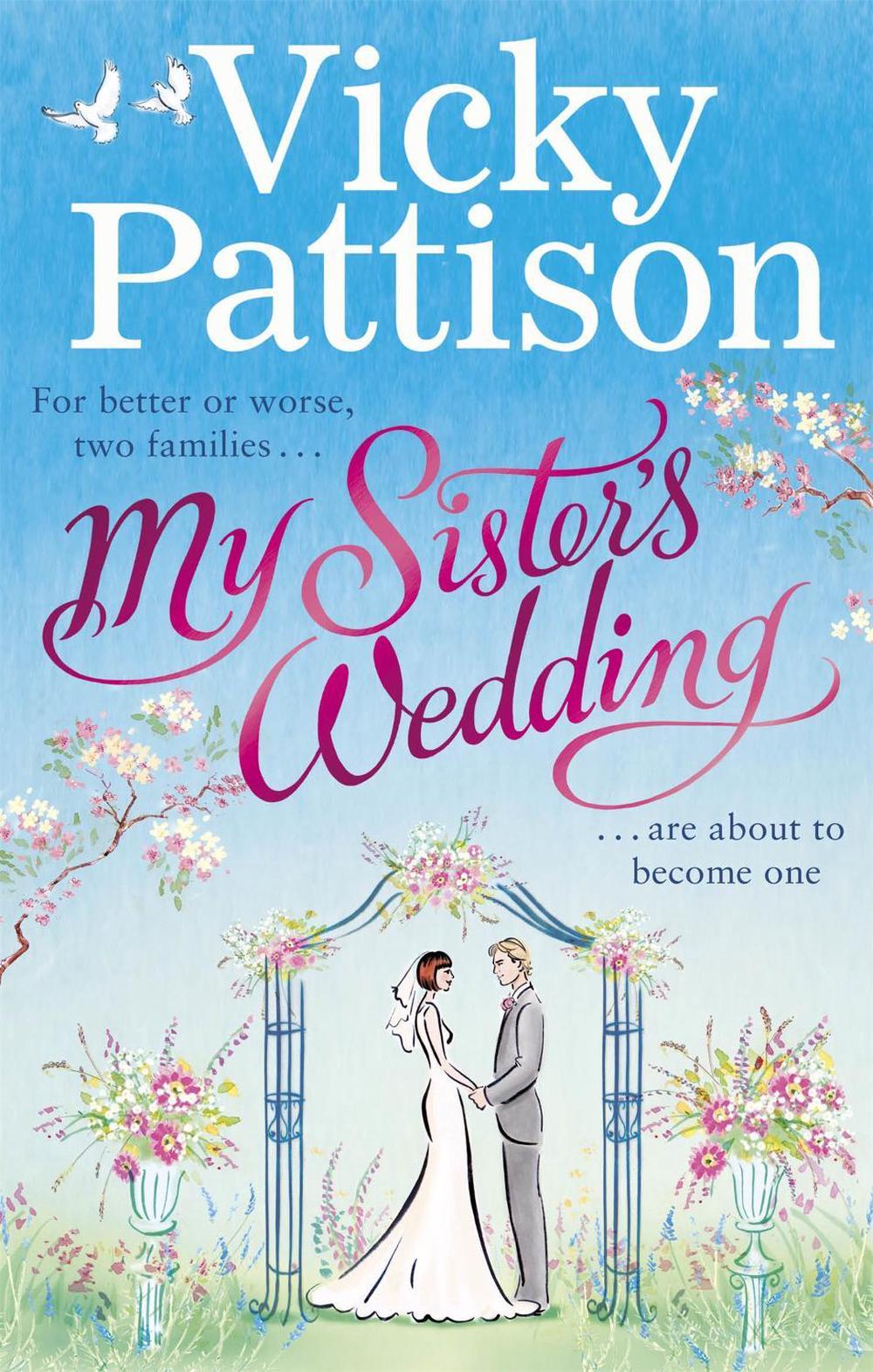 My Sister's Wedding by Vicky Pattison - ISBN: 9780751565522