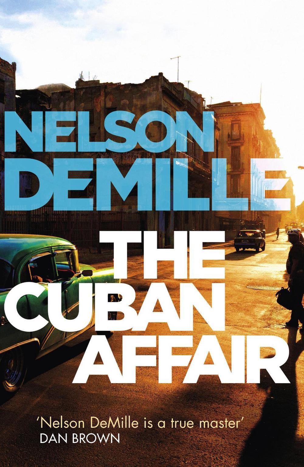 The Cuban Affair by Nelson DeMille - ISBN: 9780751565850
