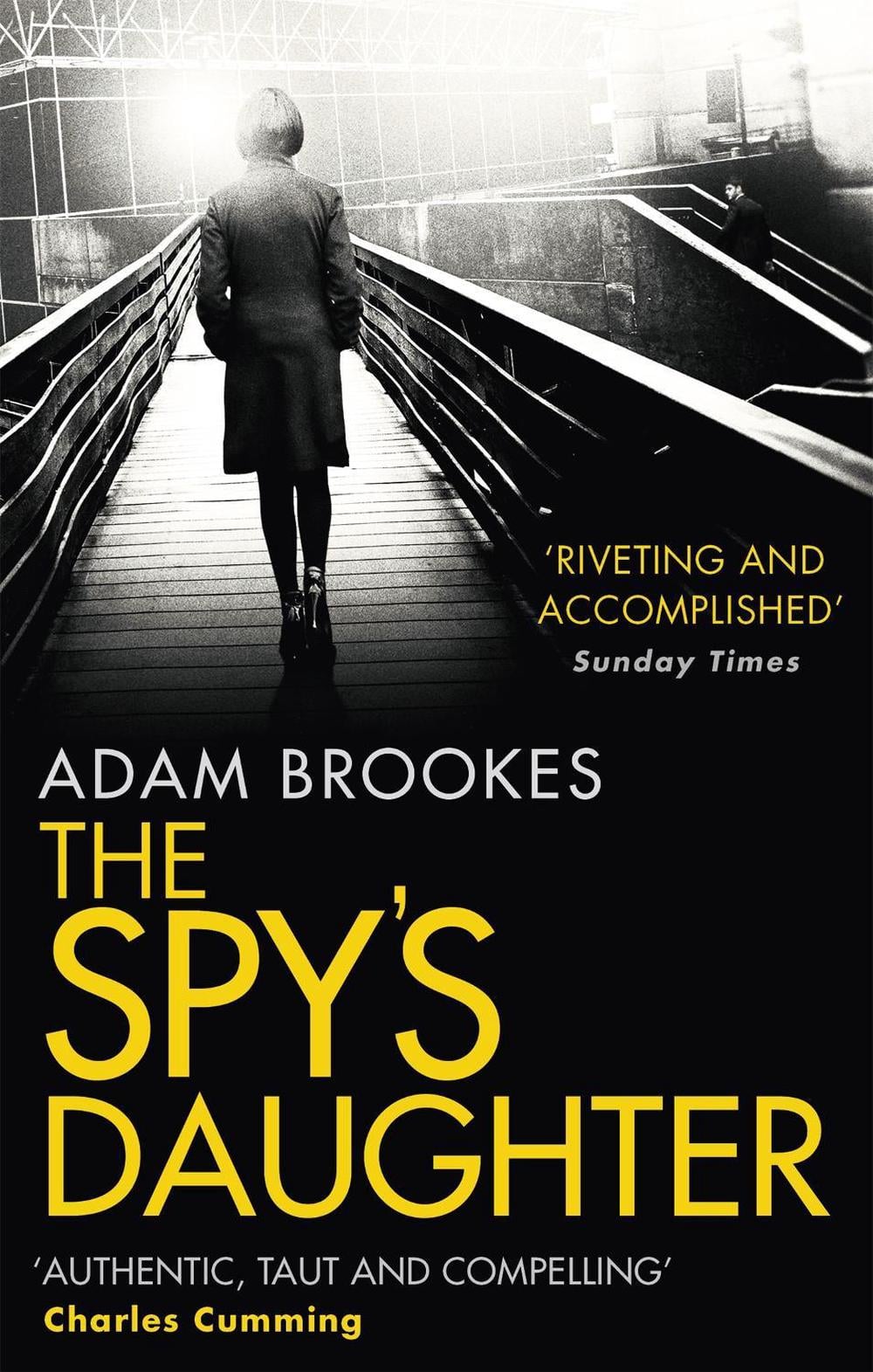 The Spy's Daughter by Adam Brookes - ISBN: 9780751566413