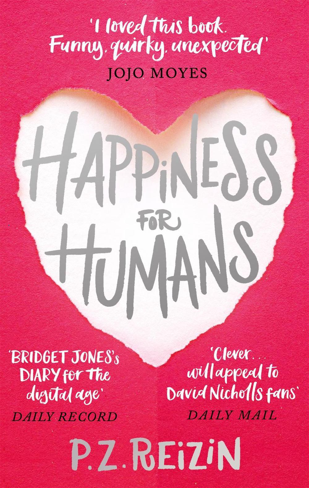 Happiness for Humans by P.Z. Reizin - ISBN: 9780751566727