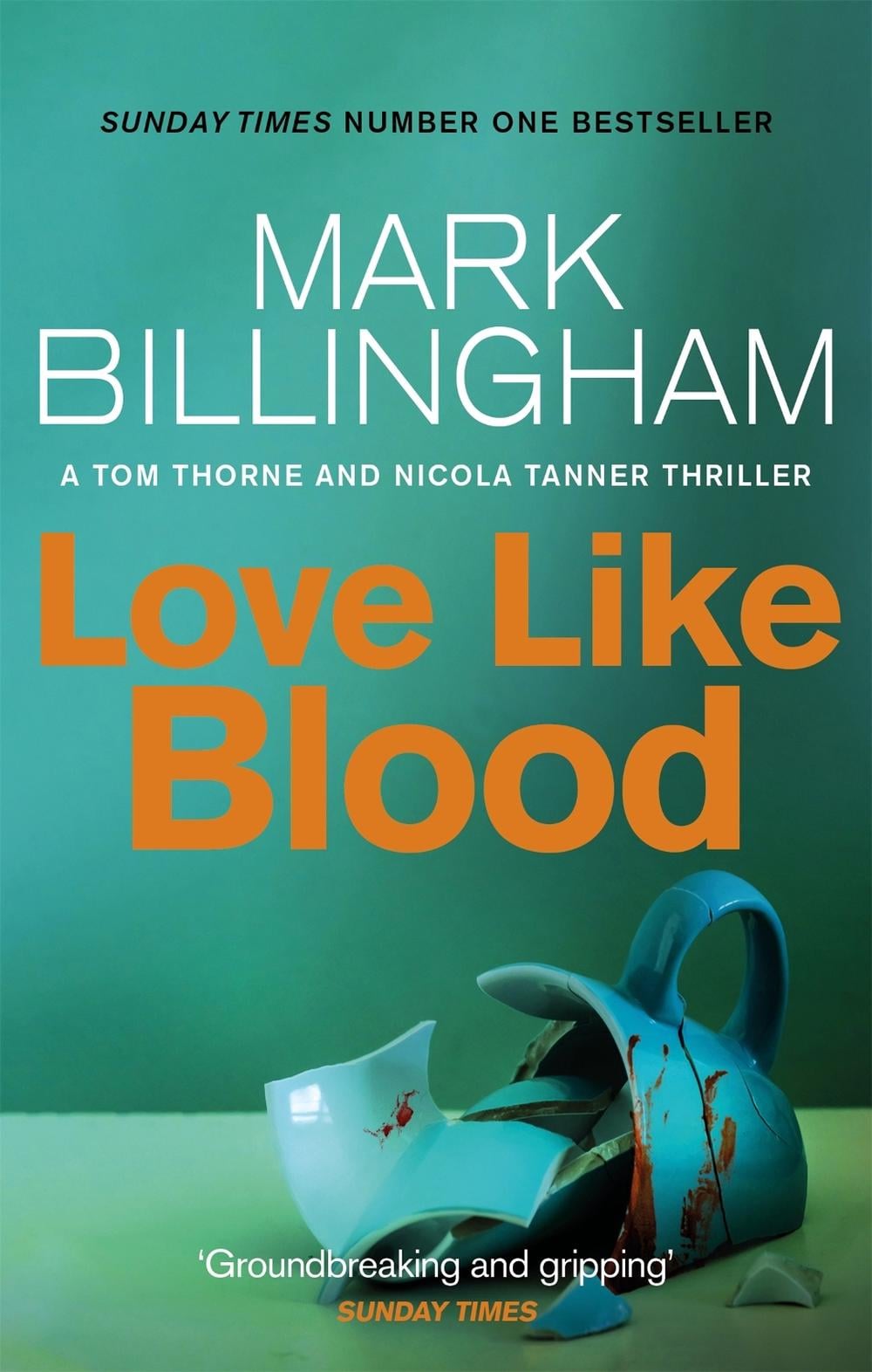 Love Like Blood by Mark Billingham - ISBN: 9780751566925