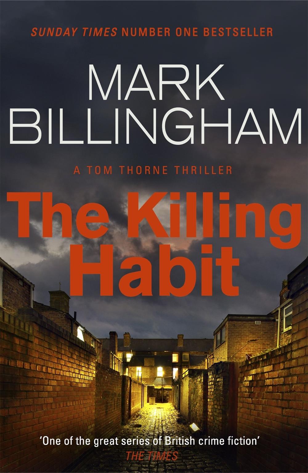 The Killing Habit by Mark Billingham - ISBN: 9780751566963