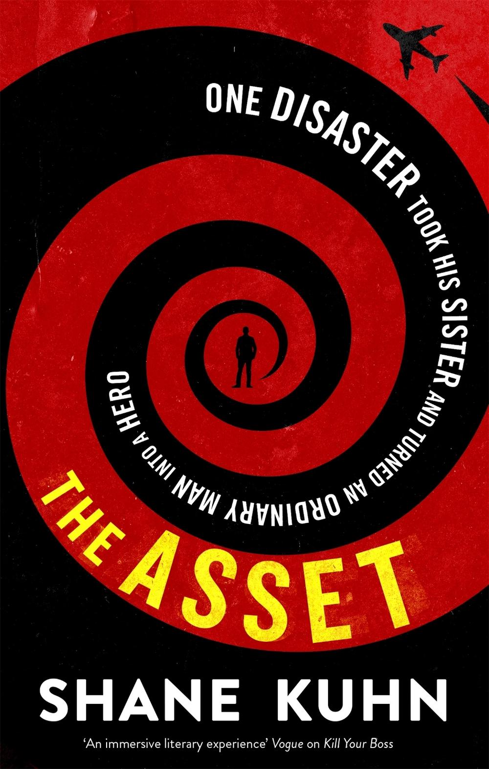 The Asset by Shane Kuhn - ISBN: 9780751567366