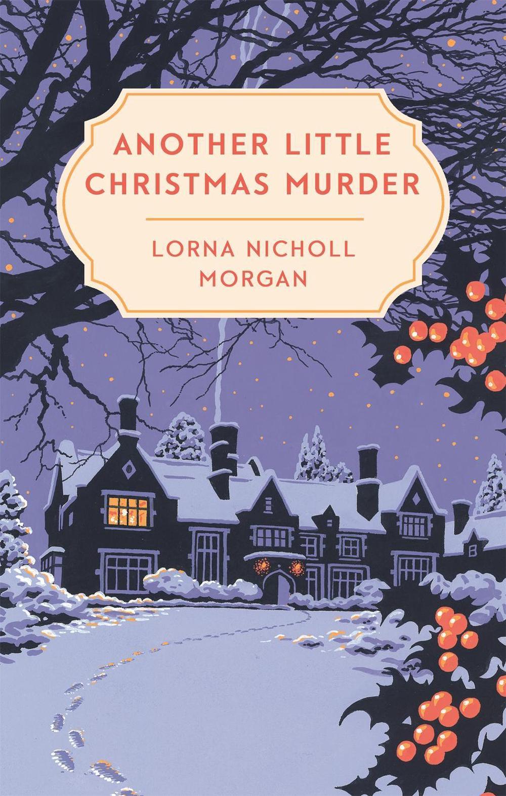 Another Little Christmas Murder by Lorna Nicholl Morgan - ISBN: 9780751567700