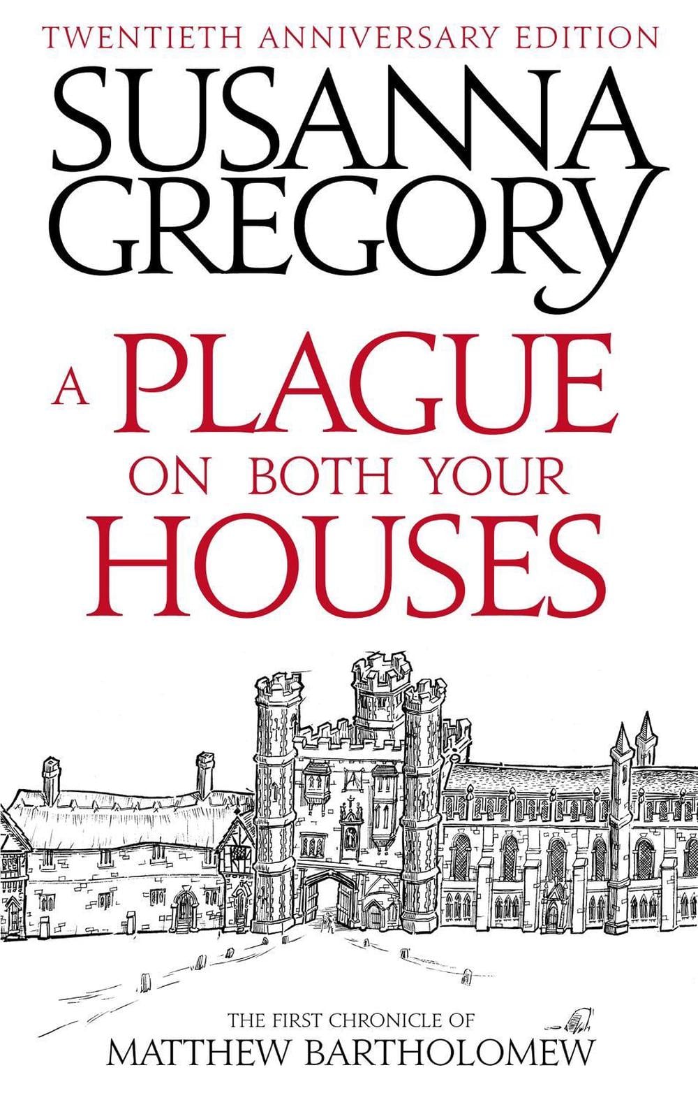 A Plague On Both Your Houses by Susanna Gregory - ISBN: 9780751568028